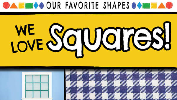 We Love Squares!