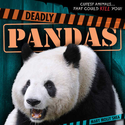 Deadly Pandas