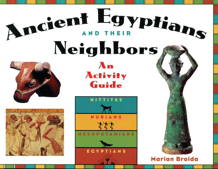 Ancient Egyptians and Their Neighbors