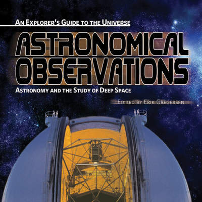 Astronomical Observations: Astronomy and the Study of Deep Space