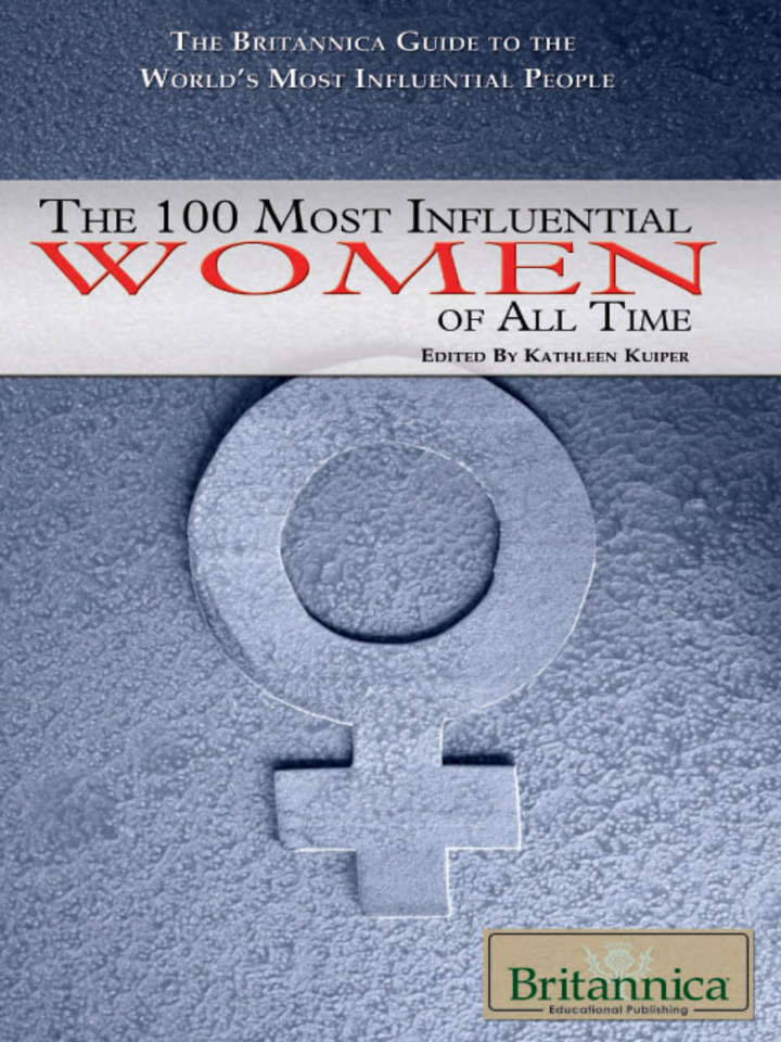 The 100 Most Influential Women of All Time