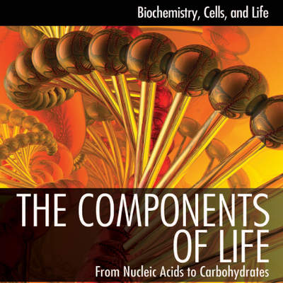 The Components of Life