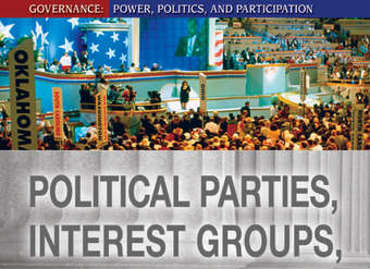 Political Parties, Interest Groups, and Elections