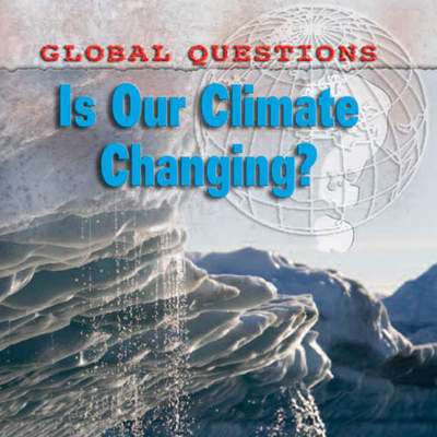 Is Our Climate Changing?