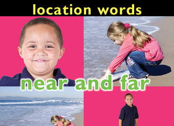 Location Words: Near and Far