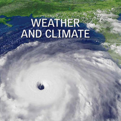 Weather and Climate