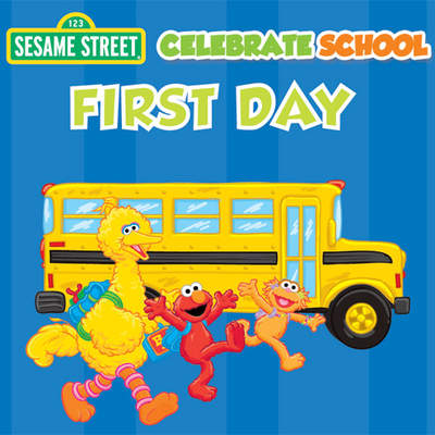 Celebrate School: First Day