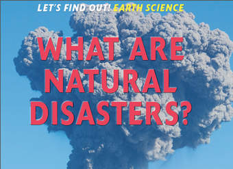 What Are Natural Disasters?