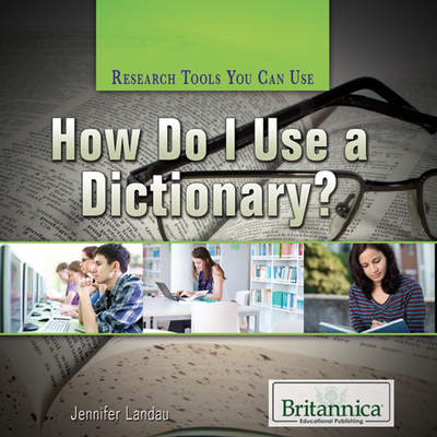 How Do I Use a Dictionary?