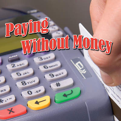 Paying Without Money