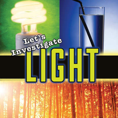 Let's Investigate Light