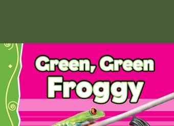 Green, Green Froggy