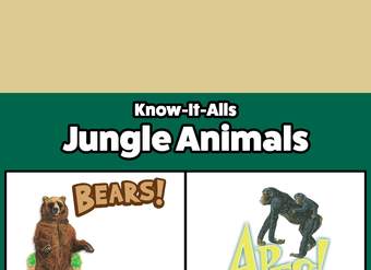 Know-It-Alls! Jungle Animals