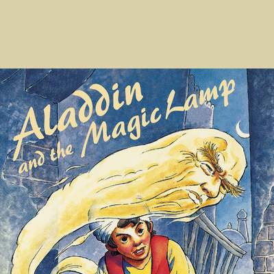 Aladdin and the Magic Lamp