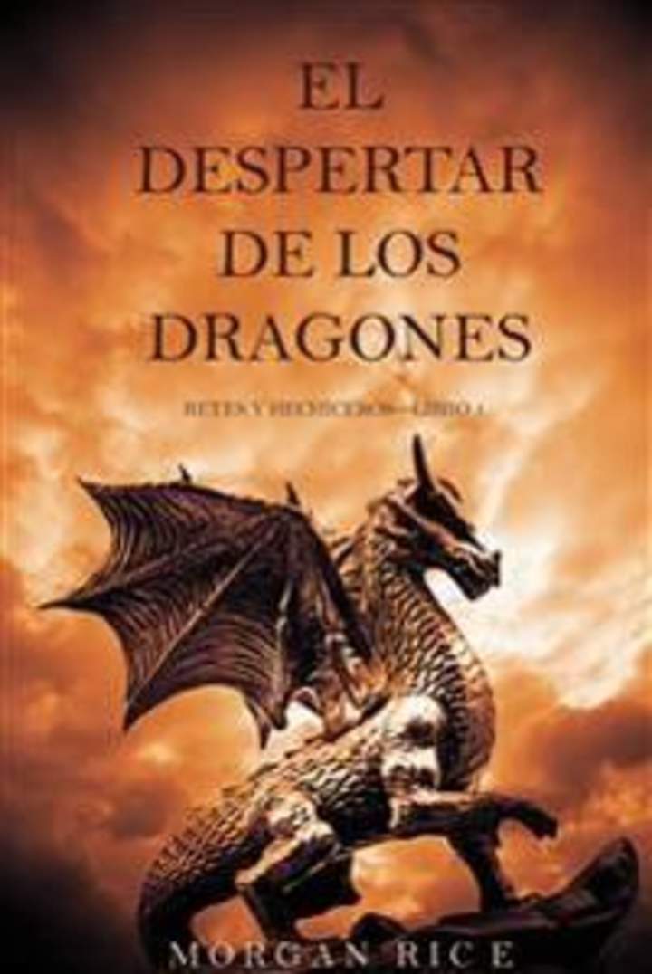 El Despertar de los Dragones. Reyes y Hechicero. Libro 1