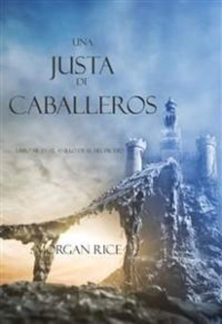 Una justa de caballeros. Libro #16. El anillo del hechicero