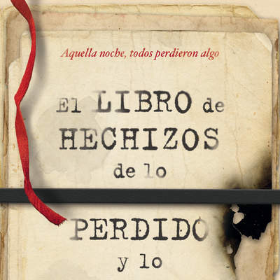 El libro de hechizos de lo perdido y encontrado