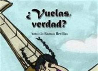 ¿Vuelas, verdad?