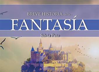 Breve historia de la fantasía