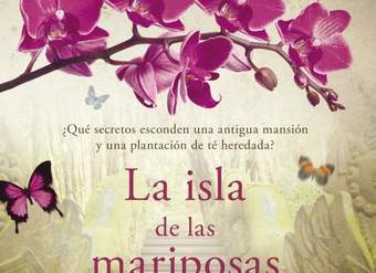 La isla de las mariposas. Una carta misteriosa, un romance del pasado, una casa llena de secretos