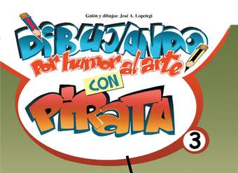 Dibujando por humor al arte con Pirata