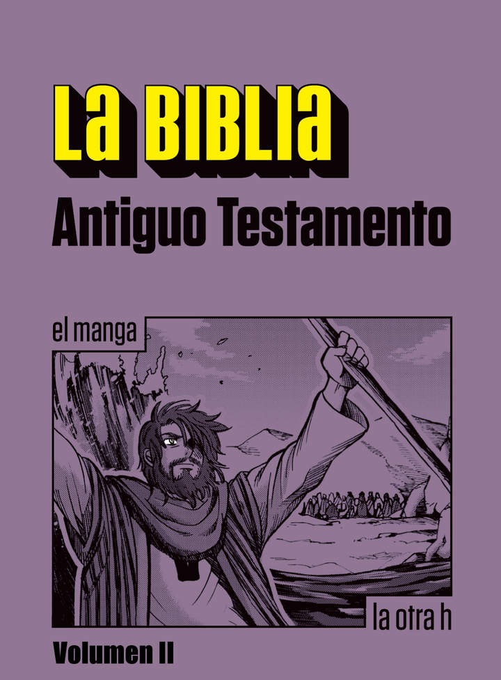 La Biblia. Antiguo Testamento. Vol. II. El manga