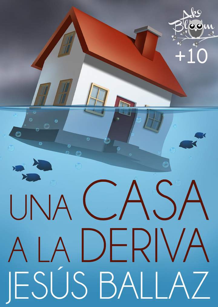 Una casa a la deriva