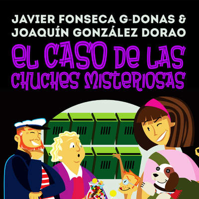 Clara Secret II. El caso de las chuches misteriosas