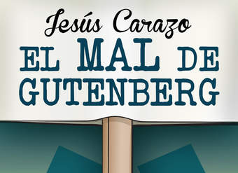 El mal de Gutenberg