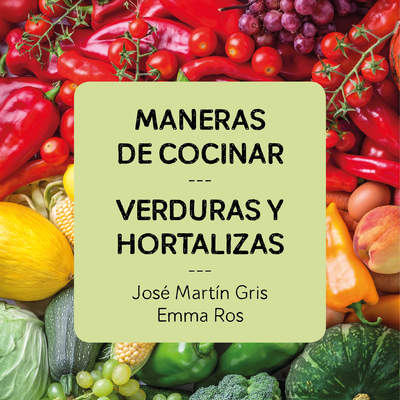 Maneras de cocinar verduras y hortalizas