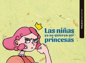 Las niñas ya no quieren ser princesas