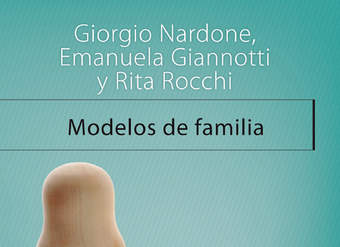 Modelos de familia. Conocer y resolver los problemas entre padres e hijos