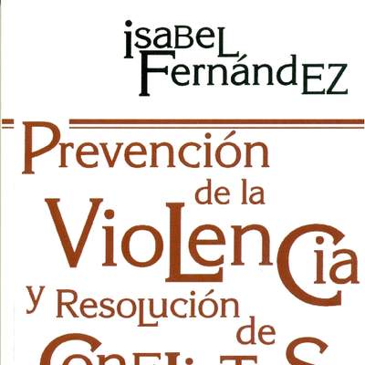 Prevención de la violencia y resolución de conflictos