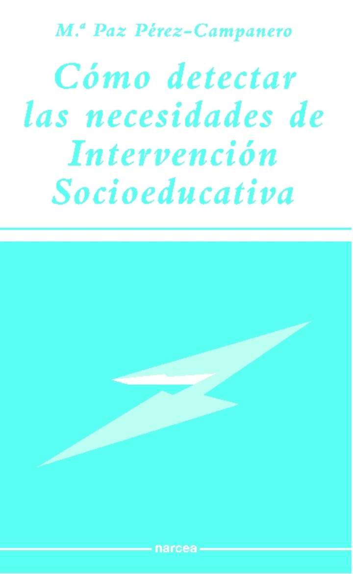 Cómo detectar las necesidades de intervención socioeducativa