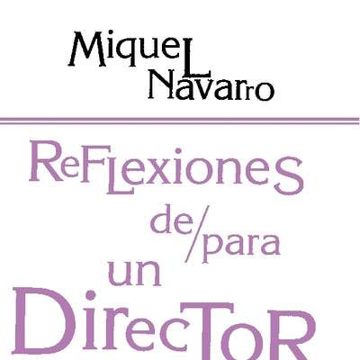 Reflexiones de/para un director