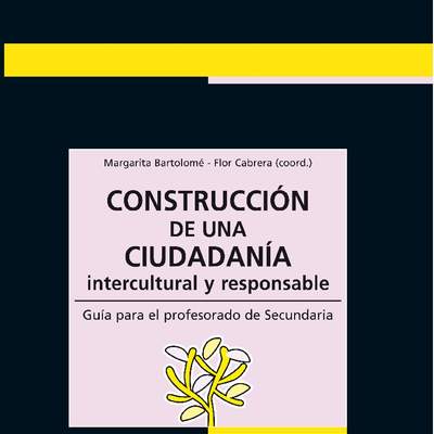 Construcción de una ciudadanía intercultural y responsable