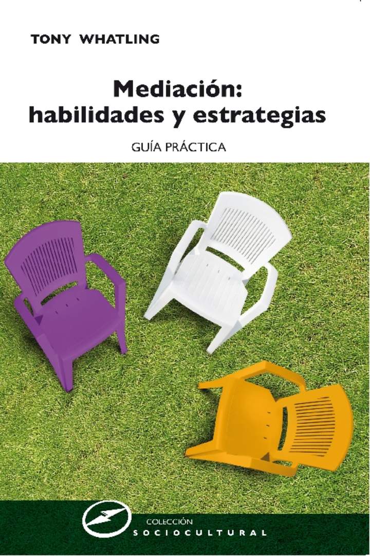 Mediación. Habilidades y estrategias. Guía práctica