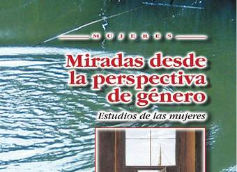 Miradas desde la perspectiva de género
