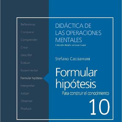 Formular hipótesis. Para construir el conocimiento