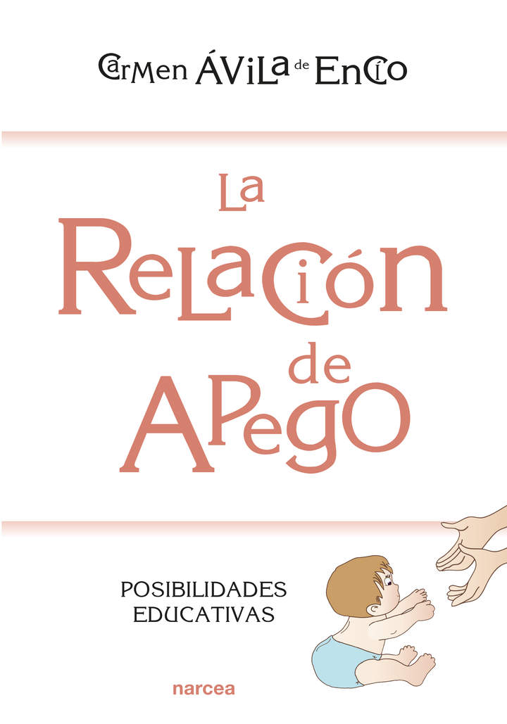 La relación de apego. Posibilidades educativas