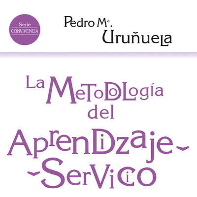 La metodología del aprendizaje-servicio