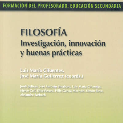 Filosofía. Investigación, innovación y buenas prácticas