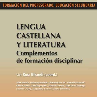 Lengua castellana y literatura. Complementos de formación disciplinar