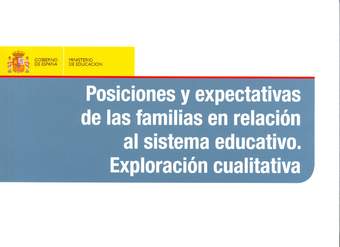Posiciones y expectativas de las familias en relación al sistema educativo. Explotación cualitativa