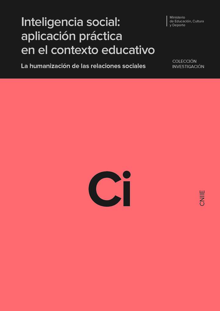 Inteligencia social. Aplicación práctica en el contexto educativo. La humanización de las relaciones sociales