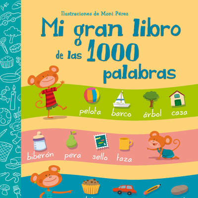 Mi gran libro de las 1000 palabras