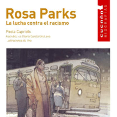 Rosa Parks. La lucha contra el racismo