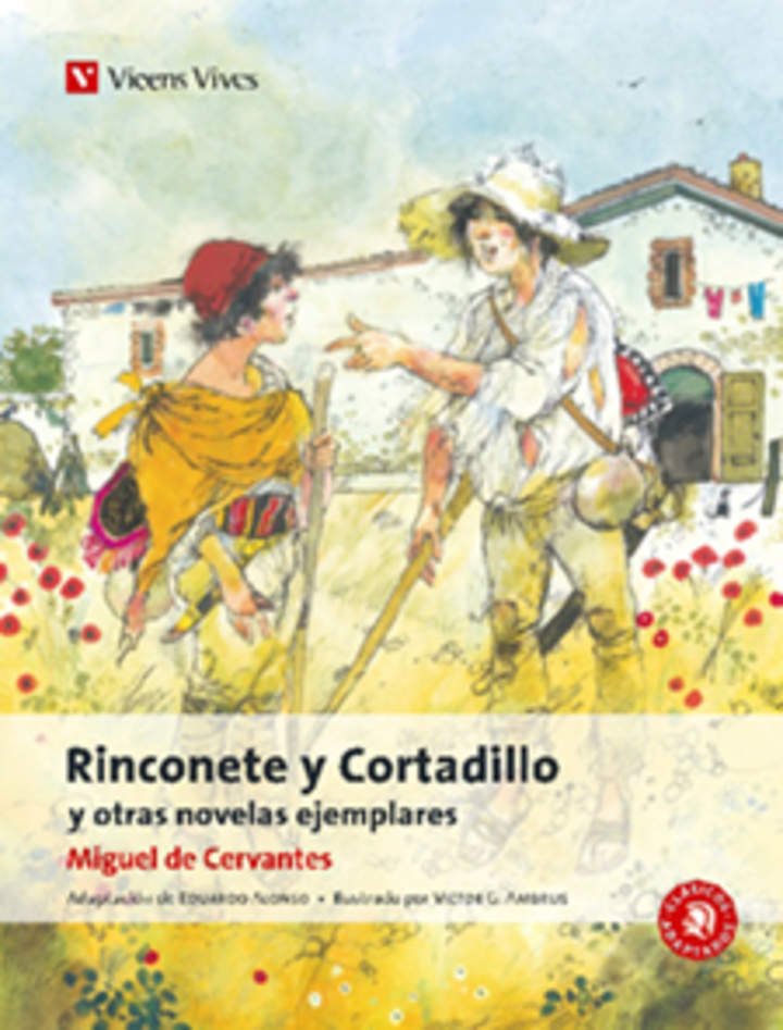 Rinconete y cortadillo. Y otras novelas ejemplares