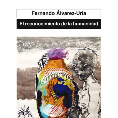 El reconocimiento de la humanidad. España, Portugal y América Latina en la génesis de la modernidad