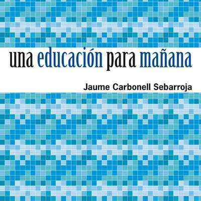 Una educación para mañana